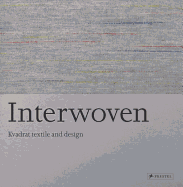Interwoven: Kvadrat Textile and Design