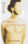 Intimacy and Midnight All Day: A Novel and Stories