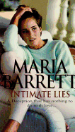 Intimate Lies - Barrett, Maria