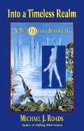 Into a Timeless Realm: A Metaphysical Adventure