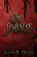 Into Darkness