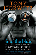 Into the Blue: Boldly Going Where Captain Cook Has Gone Before