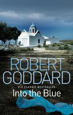 Into the Blue - Goddard, Robert