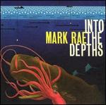 Into the Depths