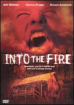Into the Fire