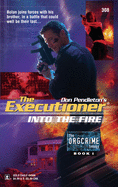 Into the Fire