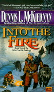 Into the Fire
