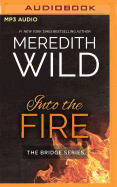 Into the Fire