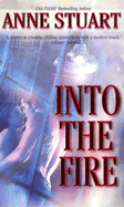 Into the Fire