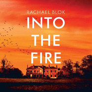 Into the Fire