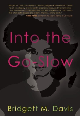 Into the Go-Slow - Davis, Bridgett M
