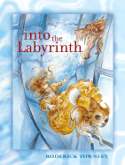Into the Labyrinth