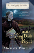 Into the Long Dark Night