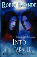 Into the Parallel
