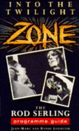 Into the Twilight Zone Programme Guide