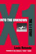 Into the Unknown: The X-1 Story