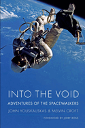 Into the Void: Adventures of the Spacewalkers