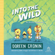 Into the Wild: Yet Another Misadventure