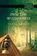 Into the Wilderness