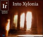 Into Xylonia