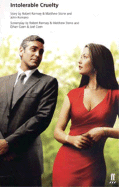 Intolerable Cruelty - Coen, Joel, and Coen, Ethan, and Ramsey, Robert