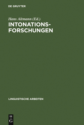 Intonationsforschungen - Altmann, Hans (Editor)
