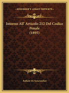 Intorno All' Articolo 212 Del Codice Penale (1895)