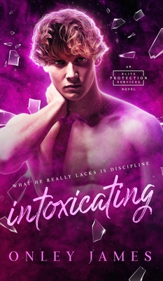 Intoxicating - James, Onley