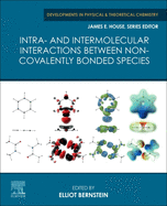 Intra- And Intermolecular Interactions Between Non-Covalently Bonded Species