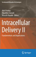 Intracellular Delivery II: Fundamentals and Applications