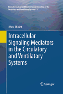 Intracellular Signaling Mediators in the Circulatory and Ventilatory Systems