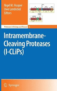 Intramembrane-Cleaving Proteases (I-CLiPs)