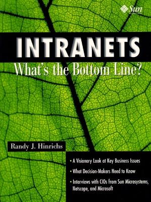 Intranets: What's the Bottom Line? - Hinrichs, Randy J
