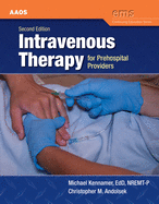 Intravenous Therapy for Prehospital Providers: .