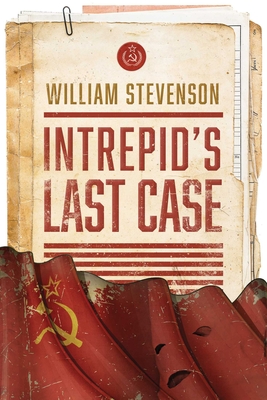 Intrepid's Last Case - Stevenson, William