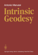 Intrinsic Geodesy