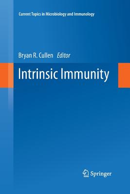 Intrinsic Immunity - Cullen, Bryan R (Editor)