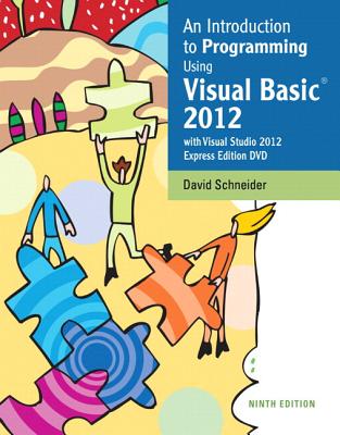 Intro to Programming Using Visual Basic 2012 Plus Myprogramminglab with Pearson Etext -- Access Card Package - Schneider, David I