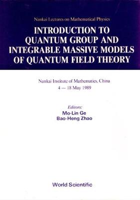 Intro to Quantum Group & Integrable.... - Ge Mo-Lin