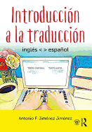 Introducci�n a la Traducci�n: Ingl�s - Espa�ol