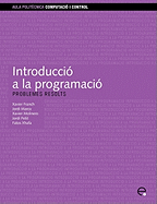 Introducci a la Programaci. Problemes Resolts