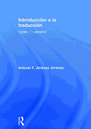 Introducci?n a la Traducci?n: Ingl?s - Espa�ol