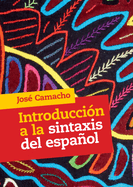 Introduccion a la Sintaxis del Espanol