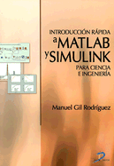 Introduccion Rapida a MATLAB y Simulink Para Ciencia E Ingenieria