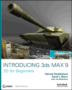 Introducing 3ds Max 9: 3D for Beginners