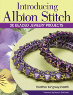Introducing Albion Stitch: 20 Beaded Jewelry Projects