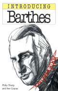 Introducing Barthes: A Graphic Guide