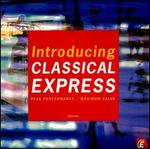 Introducing Classical Express