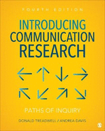 Introducing Communication Research: Paths of Inquiry