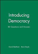 Introducing Democracy: Eighty Questions and Answers
